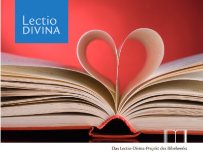 Lectio Divina – die Bibel lesen mit Herz und Verstand